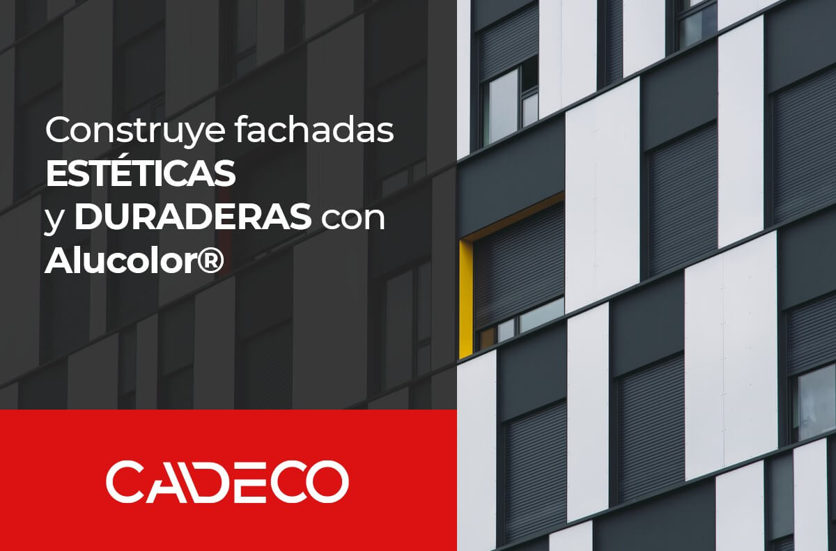 Construye fachadas estéticas y duraderas con Alucolor®
